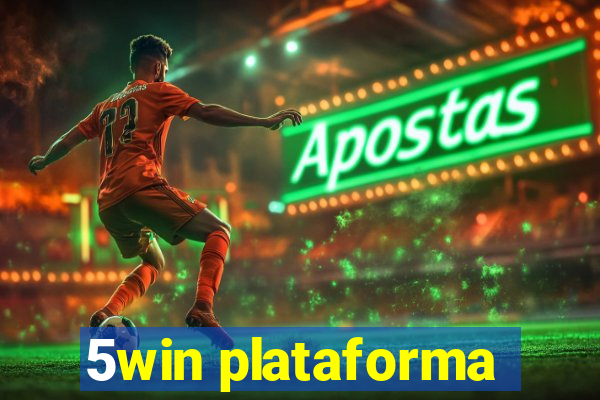 5win plataforma